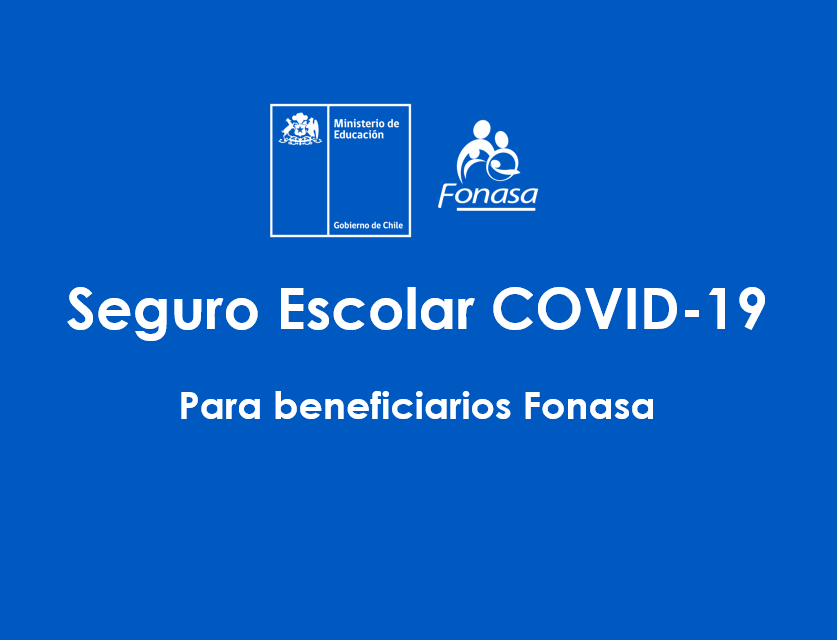 SEGURO ESCOLAR COVID-19 para beneficiarios FONASA